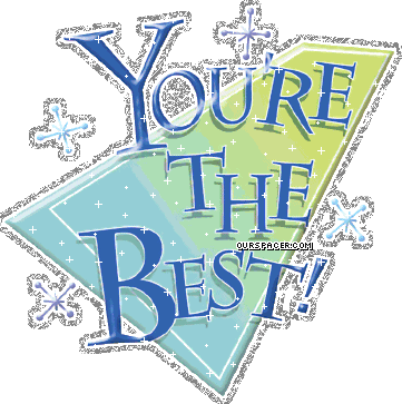 you're the best myspace, friendster, facebook, and hi5 comment graphics