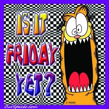 Garfield Is It Friday Yet myspace, friendster, facebook, and hi5 comment graphics