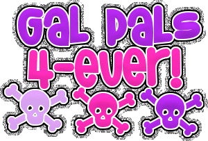 gal pals 4 ever comment graphics