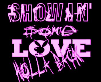 showin' some love holla back myspace, friendster, facebook, and hi5 comment graphics