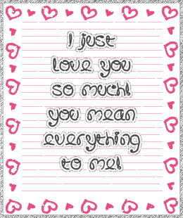 i just love you so much you mean everything to me graphics