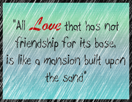 love that has not friendship for its base graphics